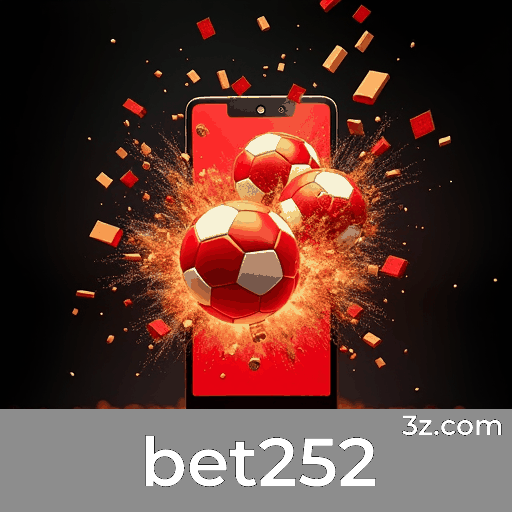 bet252: Apostas Seguras e Entretenimento de Qualidade